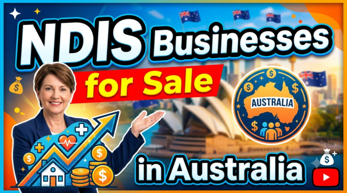 NDIS Businesses for Sale in Australia